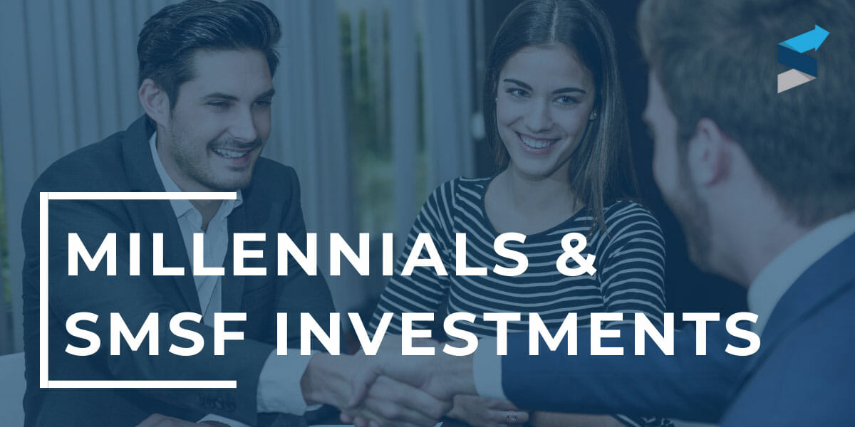 Why Millennials Turn to SMSF Investments