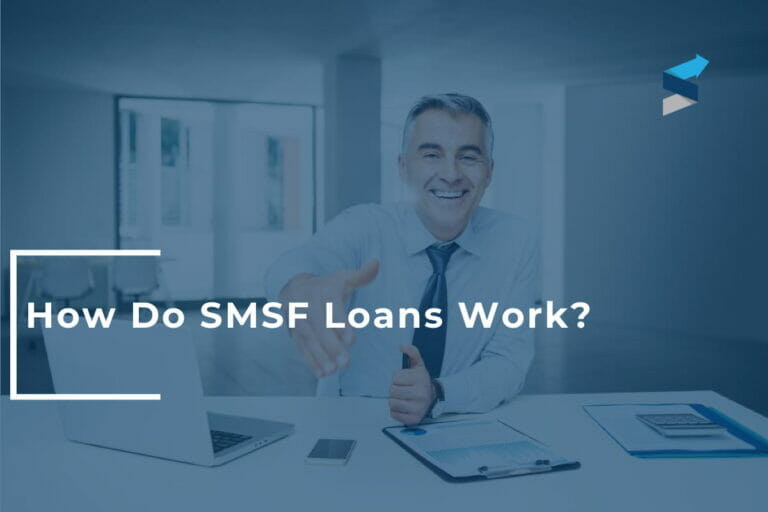 An SMSF loan specialist can help further address your questions about how SMSF loans work